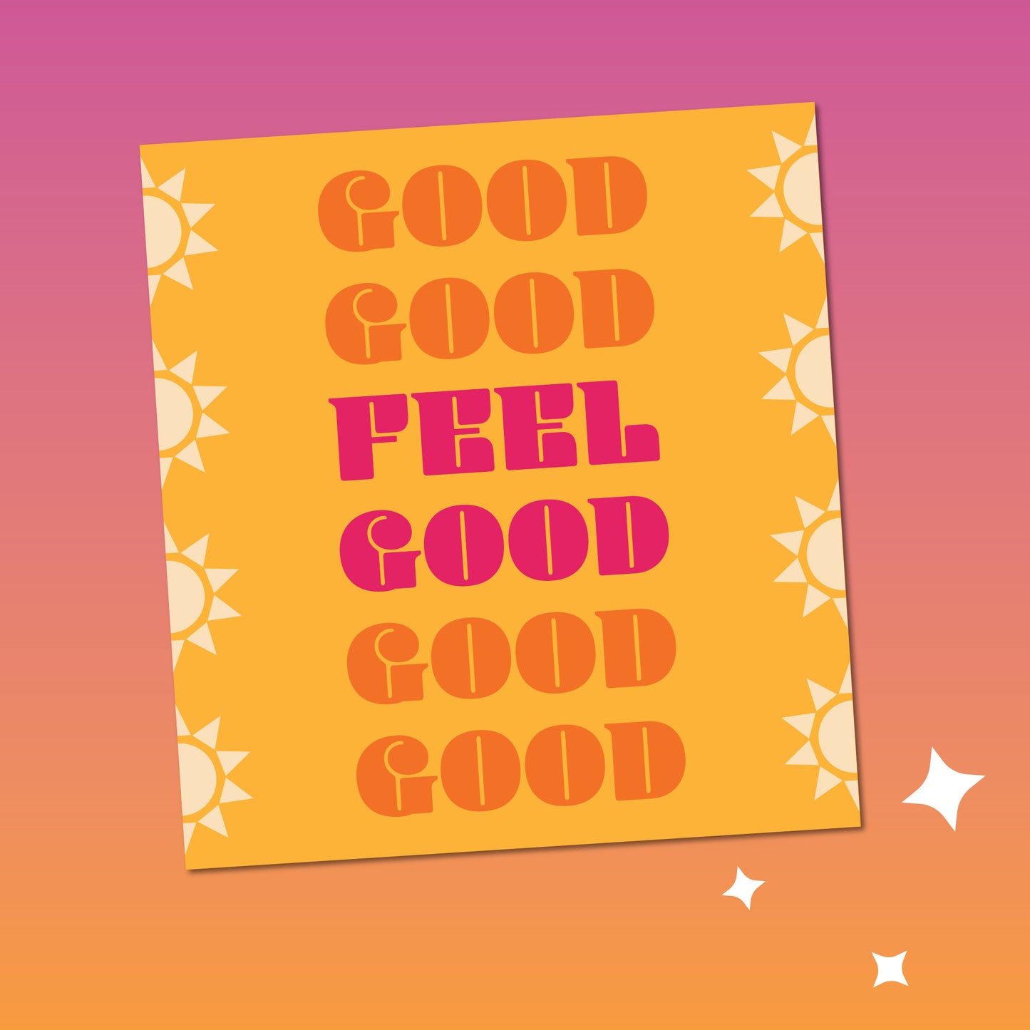 Feel Good Sticker