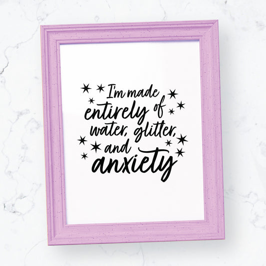 Glitter & Anxiety Print