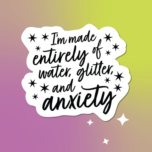 Glitter & Anxiety Sticker