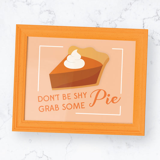 Grab Some Pie Print