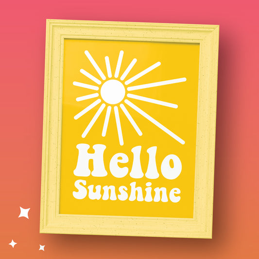 Hello Sunshine Print