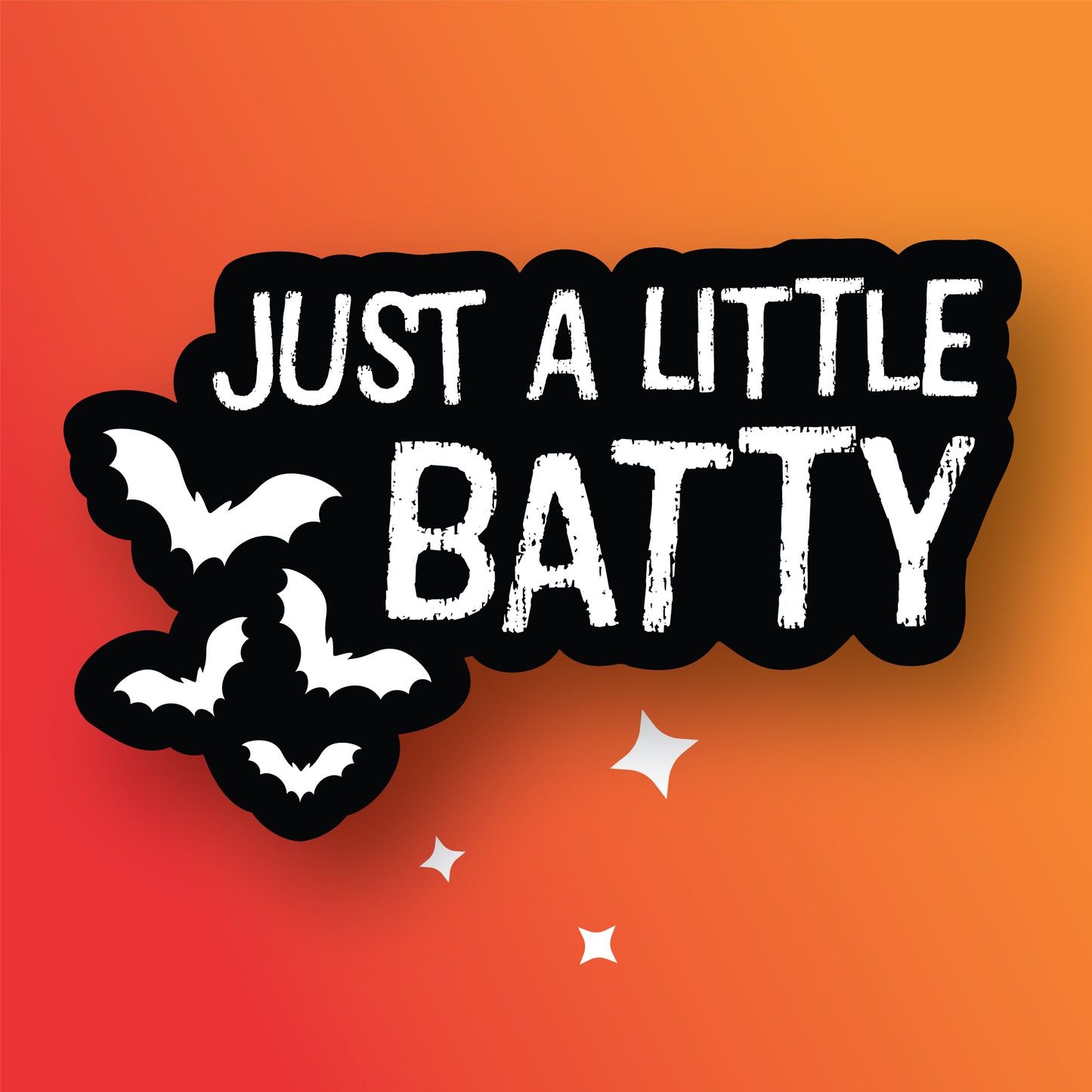 Just a Little Batty Sticker