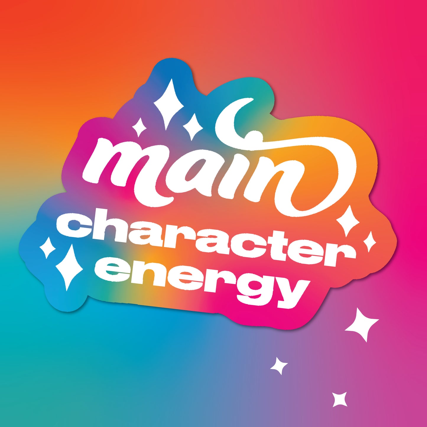 Main Character Energy Sticker